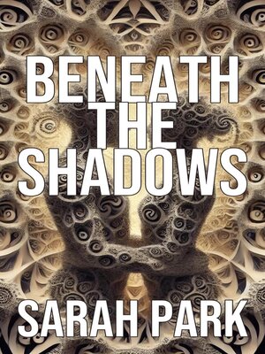 cover image of Beneath the Shadows